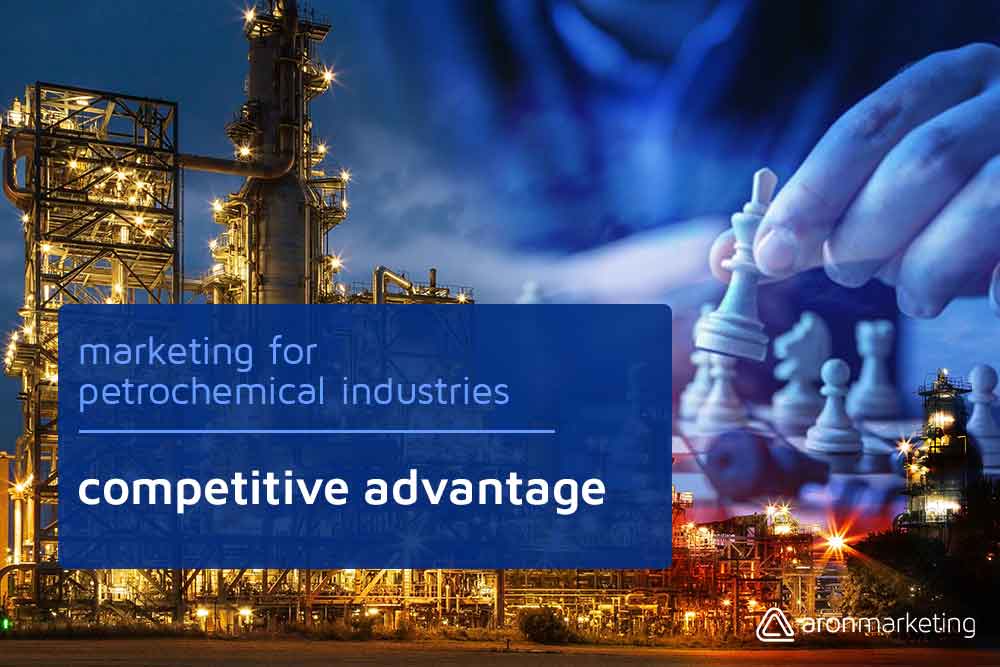 مزیت رقابتی - مارکتینگ پتروشیمی - آرون مارکتینگ